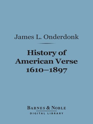 cover image of History of American Verse, 1600-1897 (Barnes & Noble Digital Library)